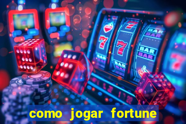 como jogar fortune tiger sem depositar